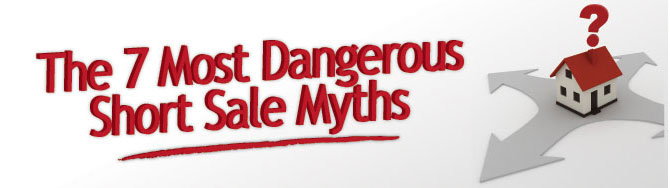 The Seven Most Dangerous Short Sale Myths